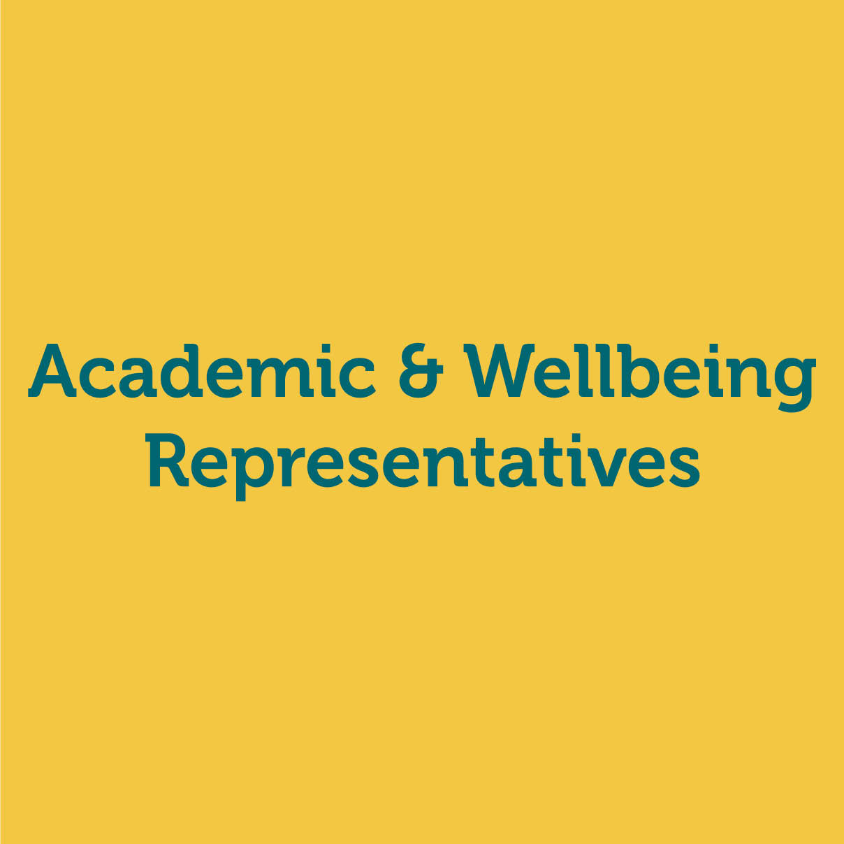 Academic & Wellbeing Representatives
