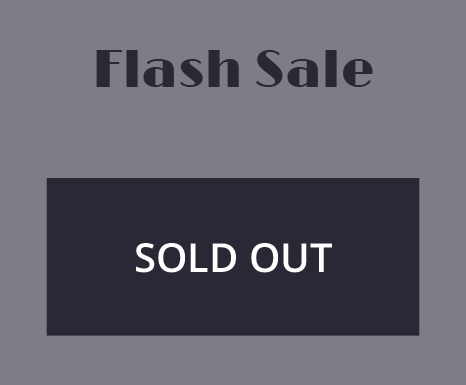 Flash Sale - Sold Out