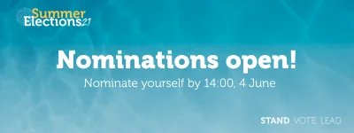 Water effect background, Summer Elections 21 logo, Text: Nominations open! Nominate yourself by 14:00, 4 June