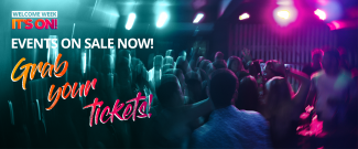 Welcome Events on Sale, Grab your tickets