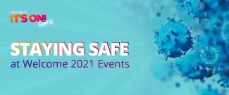 Staying Safe at Welcome 2021 Events