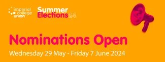 Nominations Open! Wednesday 29 May to Friday 7 June 2024. Summer Elections '24.